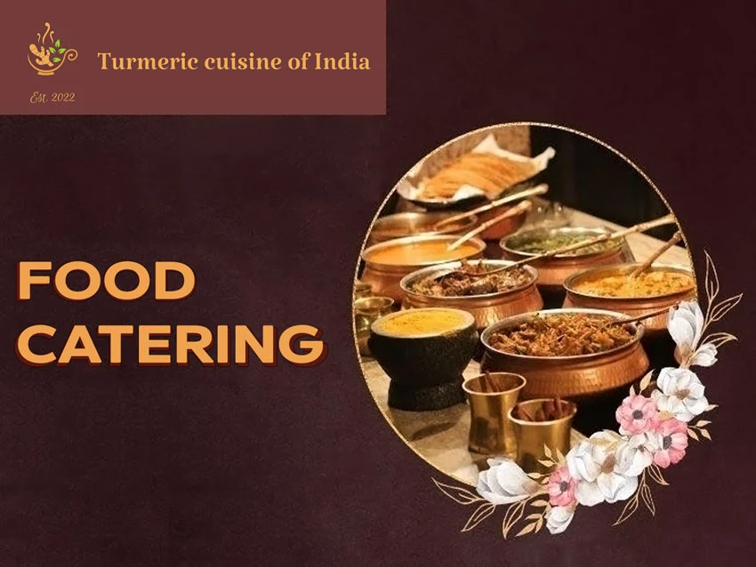 Turmeric Cuisine of India - Catering Service - Indian Food logo and texts.